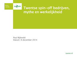 Paul Bijleveld - Presentatie Twentse spin offs
