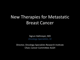 New Therapies for Metastatic Breast Cancer