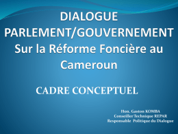 Dialogue Parlement-Gouvernement sur la reforme foncière au