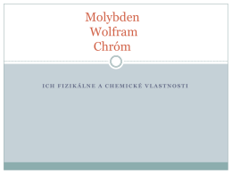 Molybden Wolfram Chróm