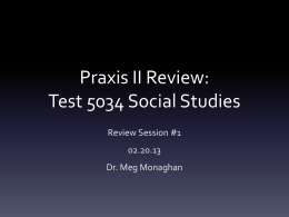 Praxis II Review: Test 5034 Social Studies