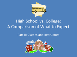 High School versus College: A Comparison of What to Expect