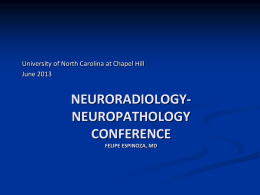 neurorad-neuropath-unc-june-2013