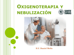 Oxigenoterapia y nebulización.