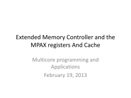 3252.Extended memory Controller and the MPAX