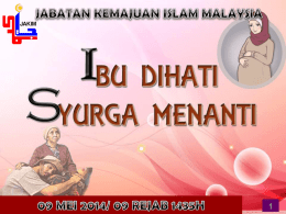 ibu_di_hati_syurga_menanti - Jabatan Kemajuan Islam Malaysia