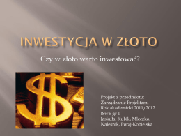 INWESTYCJA W Z*OTO - Inwestycja w złoto