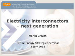 Martin Crouch – OFGEM - Future Energy Strategies