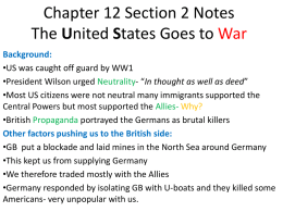 Chapter 12 Section 2 Notes The United States Goes to War