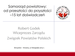 Robert Godek - Samorząd powiatowy: od przeszłości do przyszłości