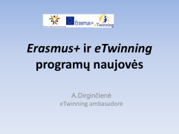 Erasmus+ ir eTwinning programų naujovės