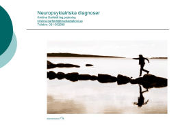 Neuropsykitariska diagnoser-bemötande