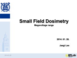 What is small field?