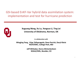 Hybrid ensemble-Var data assimilation - PSU WRF/EnKF Real-time
