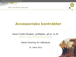 accessoriske kontrakter - Dansk Forening for Udbudsret