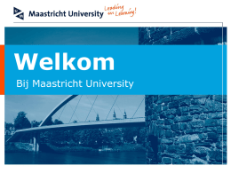 Waarom Maastricht University?