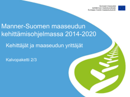 Maaseutuohjelma 2014-2020, kalvopaketti 2/3, kehittäjät ja