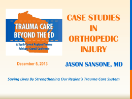 Case studies in orthopedic injury