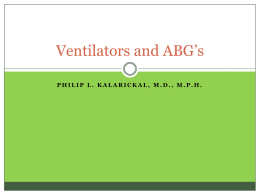 Ventilators and ABG*s