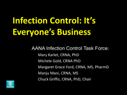 Infection Control: It*s Everyone*s Business
