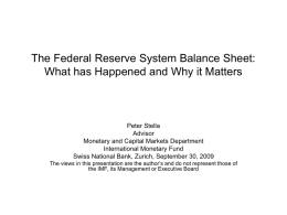 The Federal Reserve System Balance Sheet