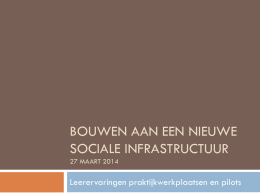 Bouwen aan een nieuwe sociale infrastructuur