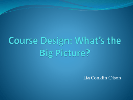 Course Design: What the Big Picture?
