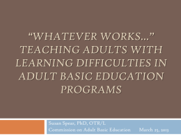 Teaching adults with learning challenges: ABE Teachers