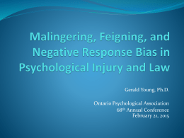 Malingering, Feigning, and Negative Response Bias in