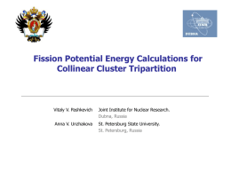 Fission potential energy calculations for collinear cluster