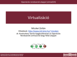 Virtualizáció - Méréstechnika és Információs Rendszerek Tanszék