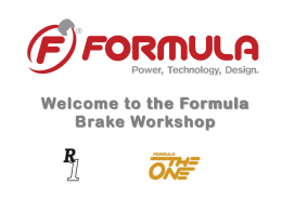 Formula Brake Workshop Presentation for Specialized Custom Brakes