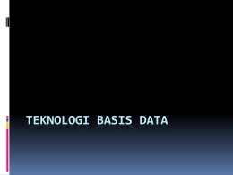 TEKNOLOGI Basis Data