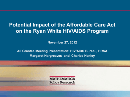 Potential Impact of the Affordable Care Act on the