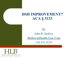 DSH IMPROVEMENT? ACA § 3133