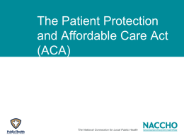 Overview of the ACA