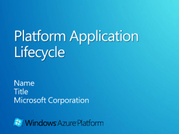 Windows Azure Platform Application Lifecycle