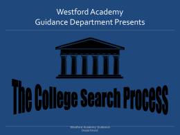 PowerPoint Presentation - Westford Academy Guidance Department