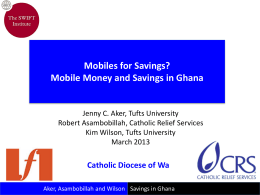 Mobile Money and Savings in Norhtern Ghana