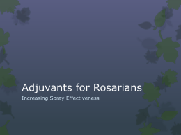 Adjuvants for Rosarians