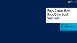 Root Cause Slow Boot/Slow Login With WPT