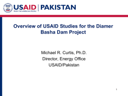 Overview of USAID Studies for the Diamer Basha Dam Project