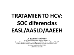 TRATAMIENTO HCV: SOC diferencias EASL/AASLD/AAEEH