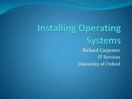 Installing Operating Systems 13/12/2012