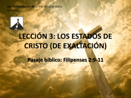 LECCIÓN 3: LOS ESTADOS DE CRISTO (DE EXALTACIÓN).