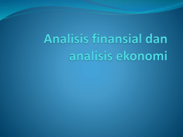 IV. Analisis finansial dan analisis ekonomi