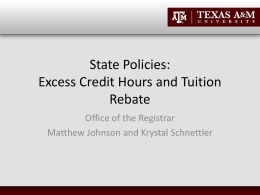 State Policies Excess Credit Hours and Tuition Rebate