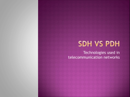 Sdh vs pdh - BSNL Durg SSA(Connecting India)