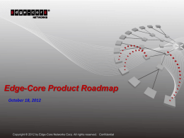 Edge-Core Product Roadmap