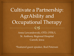 Cultivate a Partnership: AgrAbility and Occupational Therapy